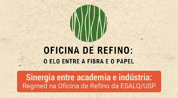 A Importância da Parceria Universidade e Indústria: Regmed na “Semana do Refino” da ESALQ/USP